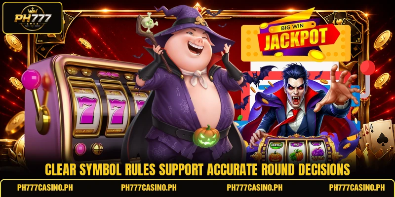 Clear symbol rules support accurate round decisions Clear symbol rules support accurate round decisions