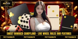 Sweet Bonanza CandyLand - Live Wheel Rules And Features