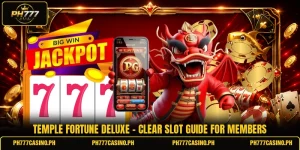 Temple Fortune Deluxe - Clear Slot Guide For Members